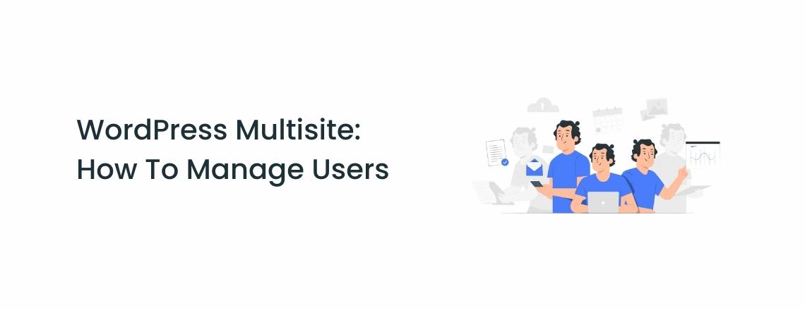 How To Manage Users 