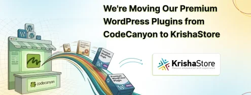 We're Moving Our Premium WordPress Plugins from CodeCanyon to KrishaStore